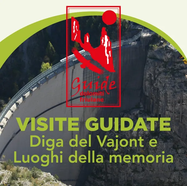 Visite guidate alla Diga del Vajont e ai luoghi della memoria - Associazione Guide Dolomiti Friulane